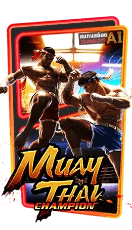 icon สล็อต Muay Thai Champion Botscanslot